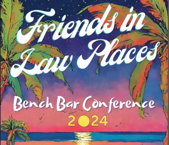 2024 Bench Bar Conference